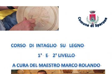 CORSO DI INTAGLIO SU LEGNO 1° e 2° Livello a cura del Maestr Marco ROLANDO  - Unione Montana Gran Paradiso